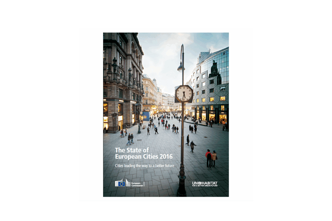 The State of European Cities 2016