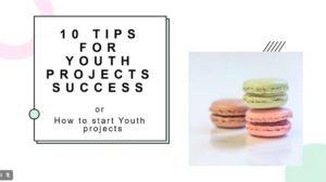 Slide about ten tips for youth project success by Lyuben Georgiev